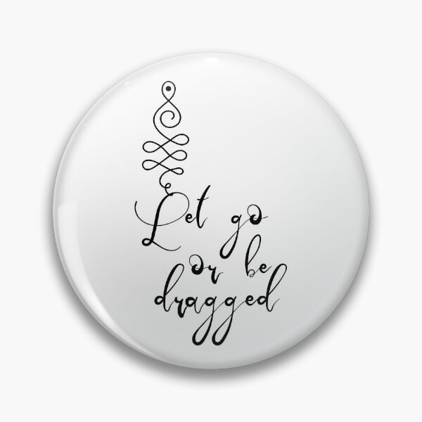 Item preview, Let go or be dragged designed and sold by aj4787.