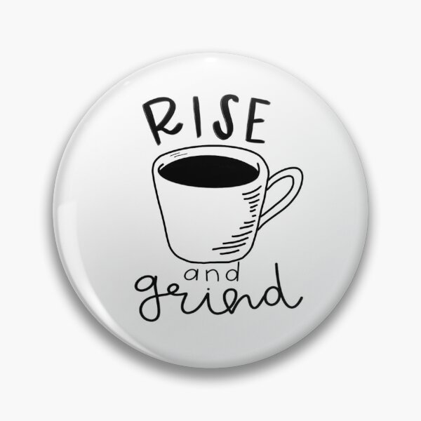 Artikelvorschau, Rise and Grind Kaffeetasse entworfen und verkauft von mkaygreen567.