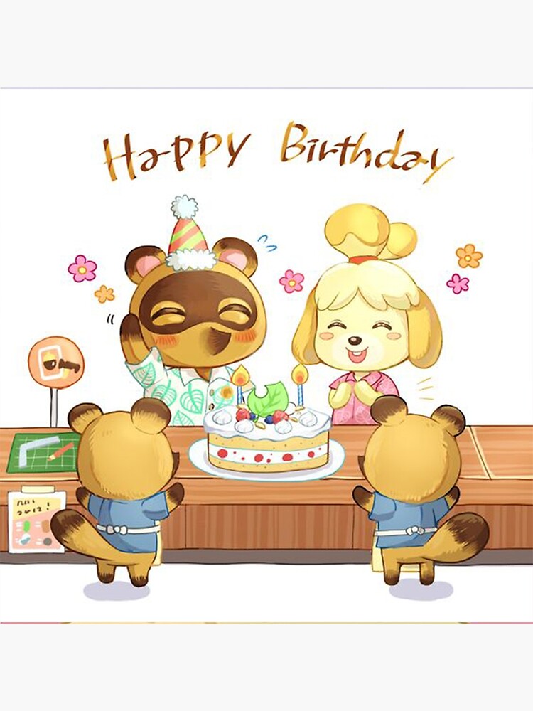 Animal Crossing Birthday Inspired Artwork Greeting Card By Jayme486 Redbubble