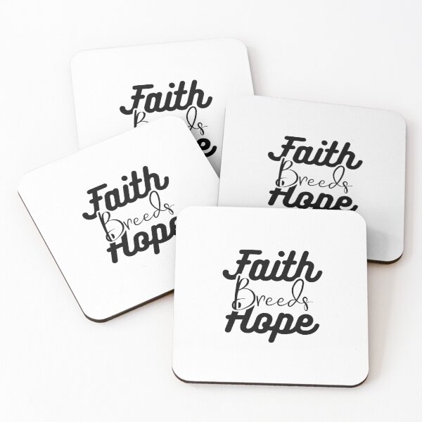 Item preview, Faith Breeds Hope breeds , positive message designed and sold by CodingForTech.