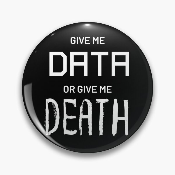 Item preview, Give Me DATA or Give Me DEATH designed and sold by scienceinquiry.