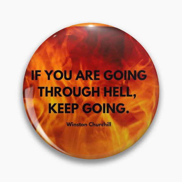 Item preview, Churchill Quote, Keep Going designed and sold by timg58.