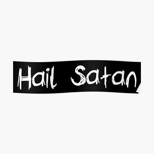 Hail Satan Gifts & Merchandise | Redbubble