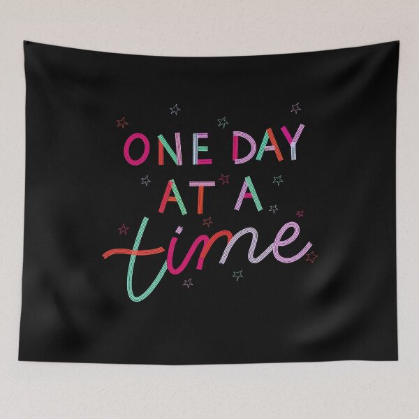 Item preview, One Day At A Time designed and sold by bethanygwilson.