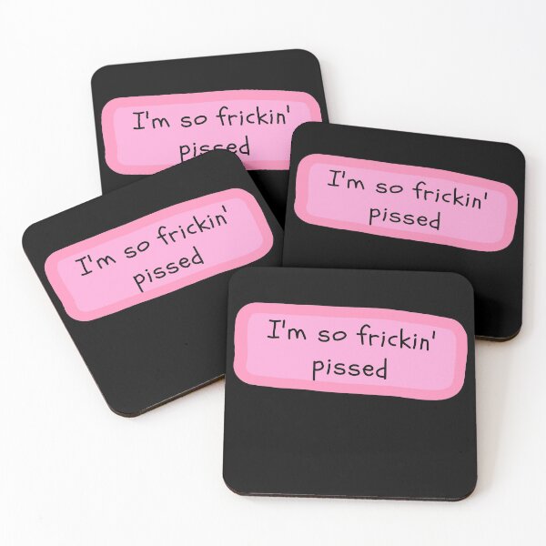 Item preview, I'm So Frickin Pissed - White Chicks designed and sold by m95sim.