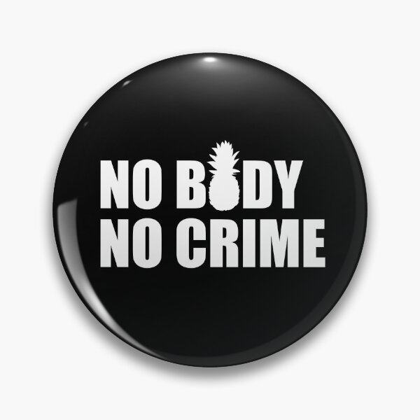 Item preview, No Body No Crime designed and sold by Masonde Designs.