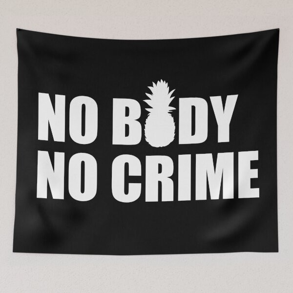 Item preview, No Body No Crime designed and sold by Masonde Designs.