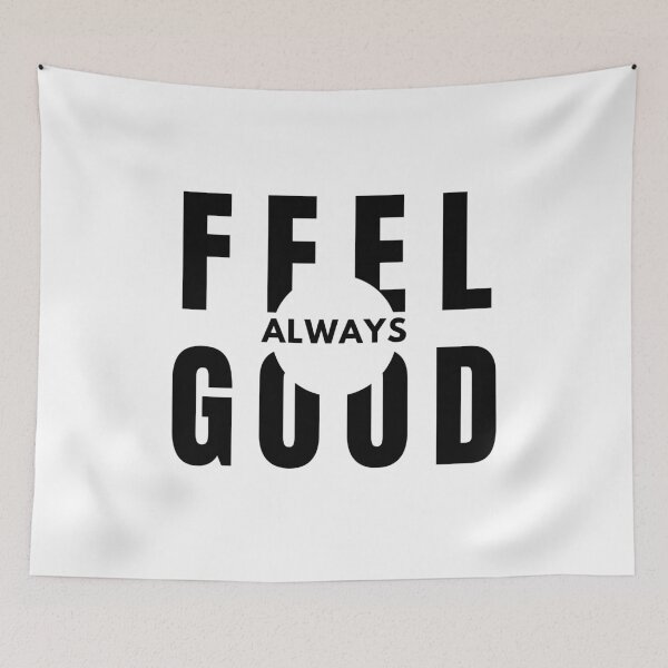 Item preview, ALWAYS FEEL GOOD - Law of Attraction  designed and sold by RonVivero.