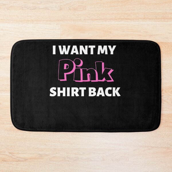 Item preview, I Want My Pink shirt Back Design designed and sold by Tru-Bless Properties.