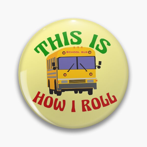 Item preview, Funny School Bus This is How I Roll designed and sold by Epic Love Designs.