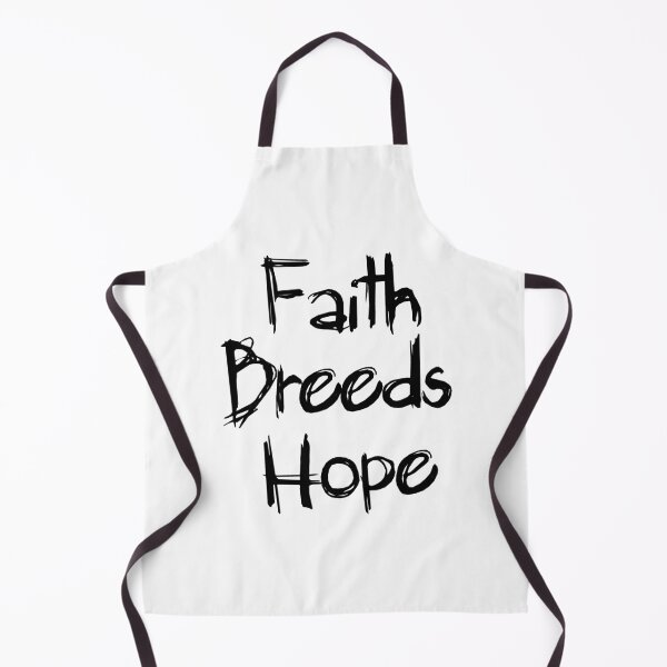 Item preview, Faith Breeds Hope breeds , positive message designed and sold by CodingForTech.