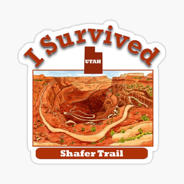 Item preview, I Survived Shafer Trail, Canyonlands National Park designed and sold by MMc Buck.