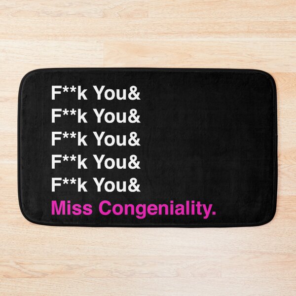 Item preview, F You Miss Congeniality (Clean Version) designed and sold by SpiderMartini.