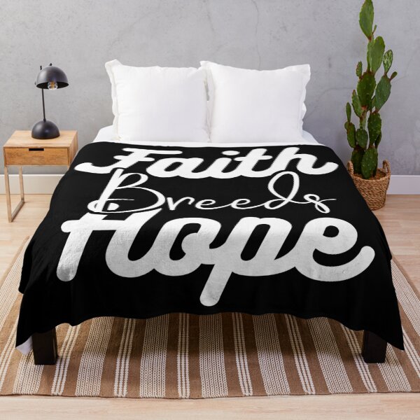 Item preview, Faith Breeds Hope breeds , positive message designed and sold by CodingForTech.