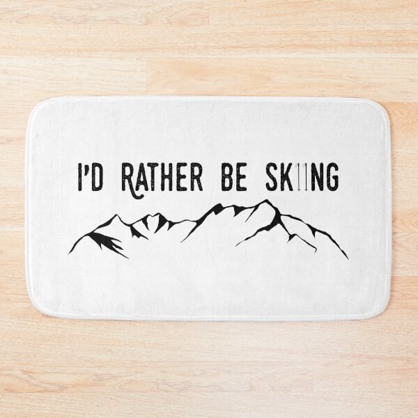 Item preview, I'd Rather Be Skiing - Mountain Poles designed and sold by Johnston Creative.