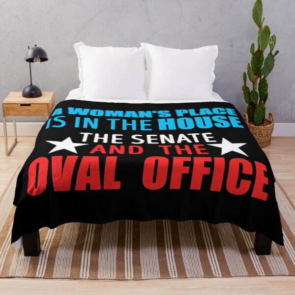 Item preview, A Woman's Place Is In The House The Senate And The Oval Office designed and sold by StudioTina.