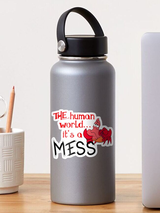 Thumbnail 1 of 3, Sticker, The human world it's a mess designed and sold by Finde.