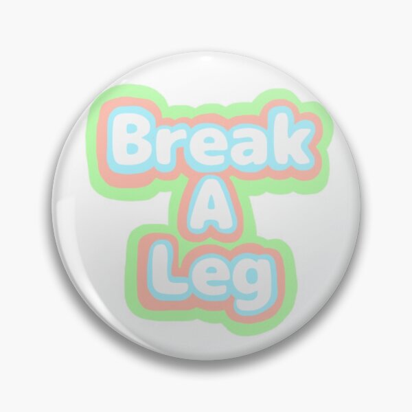 Item preview, Break A Leg designed and sold by dole-mv.