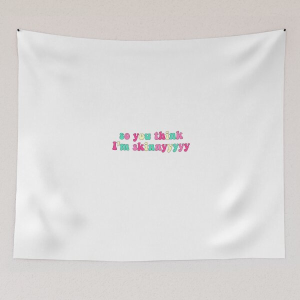 Item preview, so you think I’m skinny  designed and sold by cbeaaa.