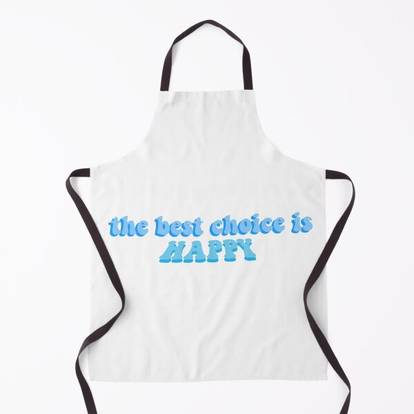 Item preview, The Best Choice Is Happy designed and sold by DigitalartbyD.
