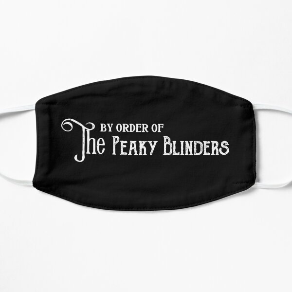 By order of the Peaky Blinders Mask