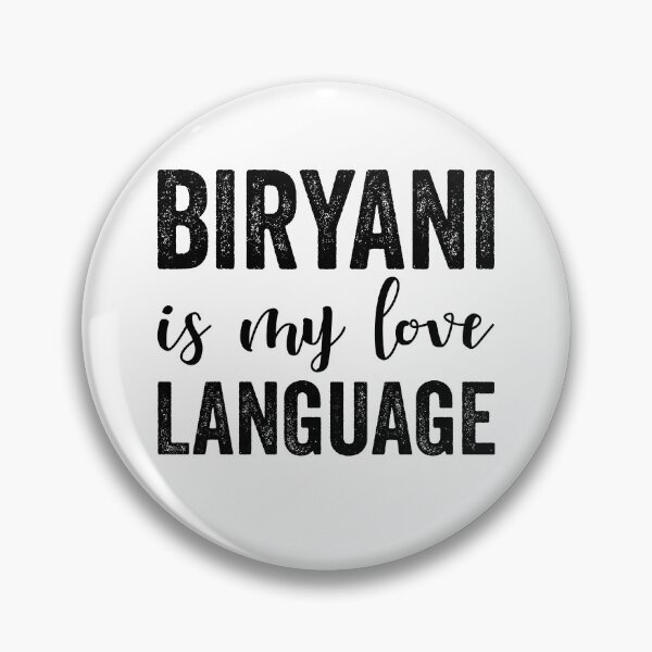 Item preview, Biryani Is My Love Language designed and sold by kamrankhan.