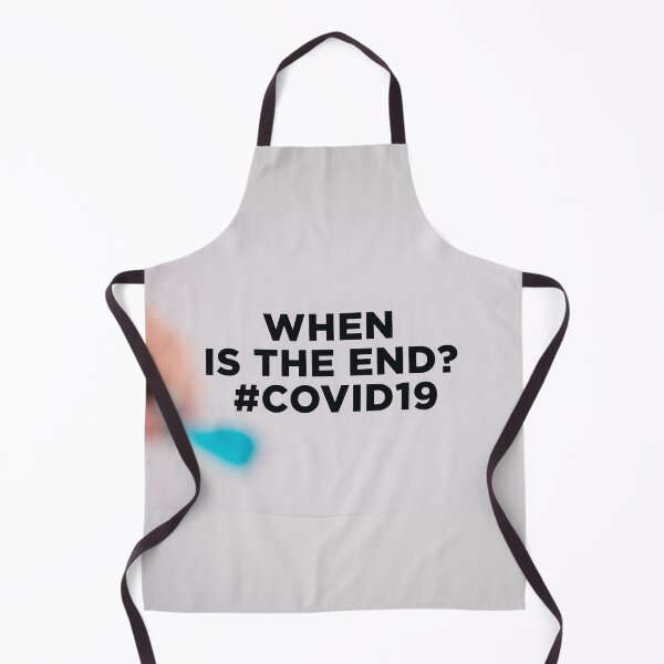 Item preview, When is the end? covid 19 designed and sold by BeastModeLooK.