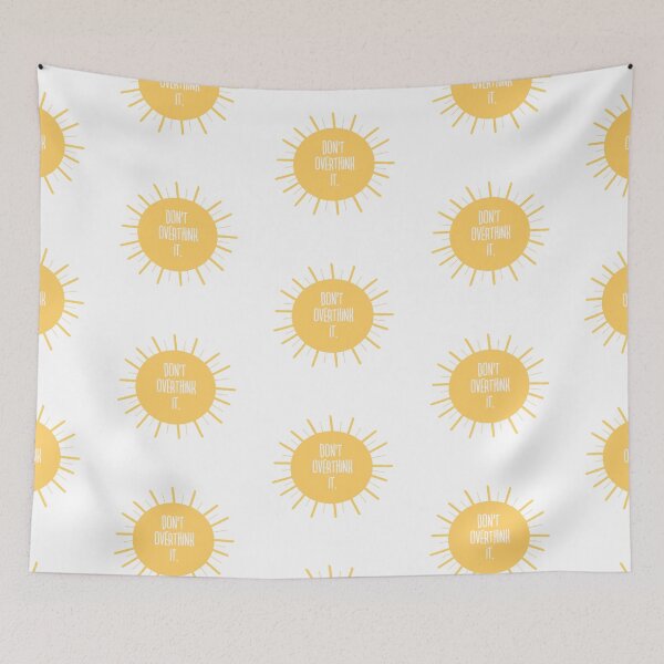 Item preview, Don't Overthink Sunny designed and sold by marsdesignsss.