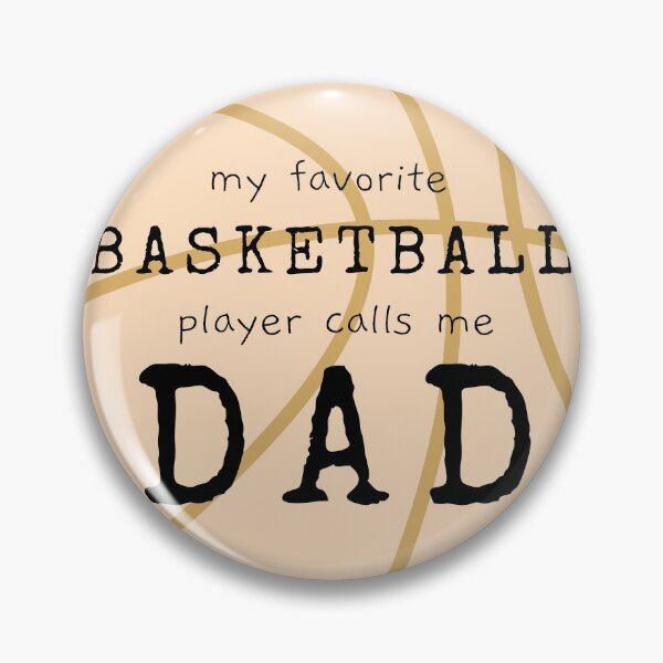 Item preview, Dad's Favorite Basketball Player designed and sold by GrlDad.