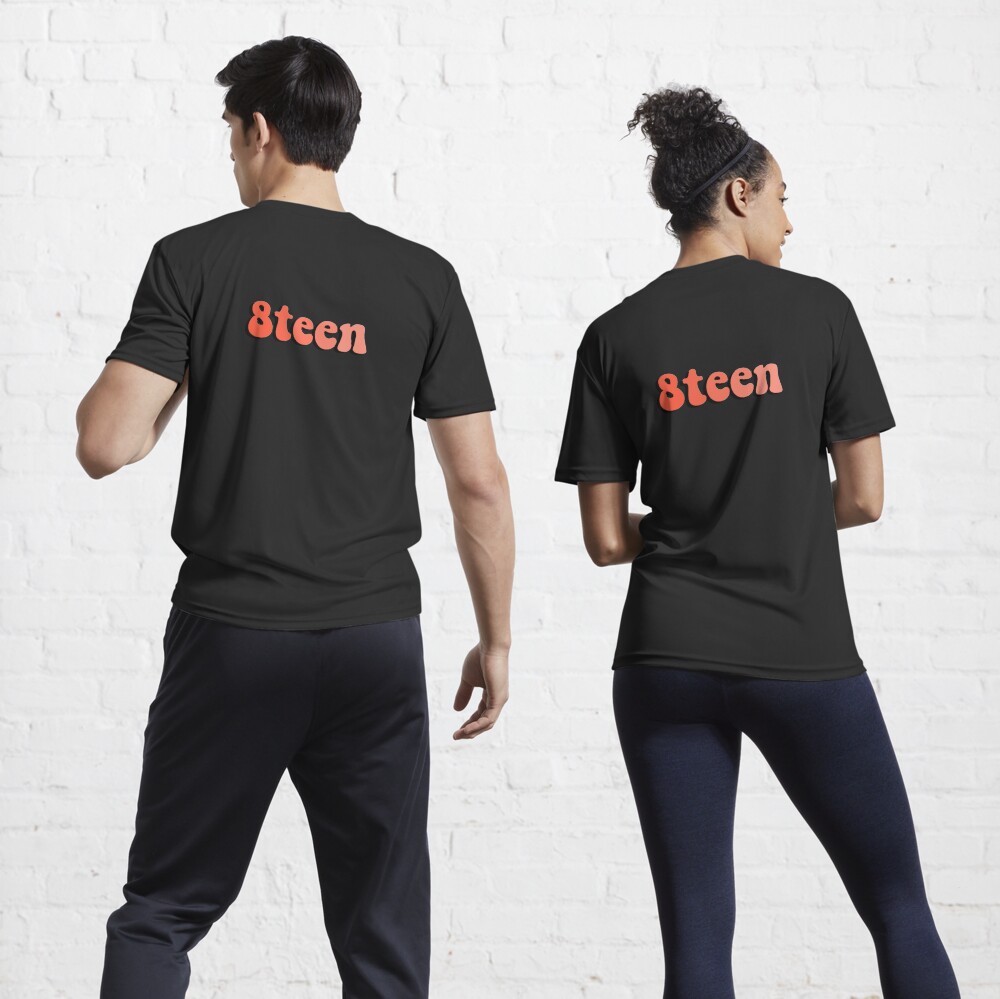 8teen Active T-Shirt for Sale by teensummerz | Redbubble