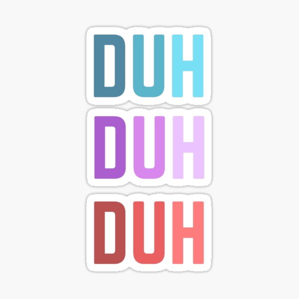 Item preview, DUH DUH DUH sticker designed and sold by Hori Shop.