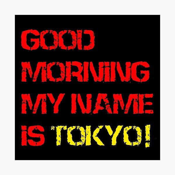 Tokyo S Revenge Goodmorningtokyo Photographic Print By Hefallsasleep Redbubble - goodmorningtokyo roblox id