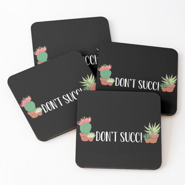 Item preview, Don't Succ! Funny Succulent Plant Pun! Plant Lover Desert Vibes! White Font Version designed and sold by AlwaysGrowing.