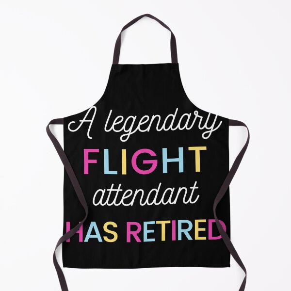 Item preview, A legendary flight attendant has retired designed and sold by hasnimed.