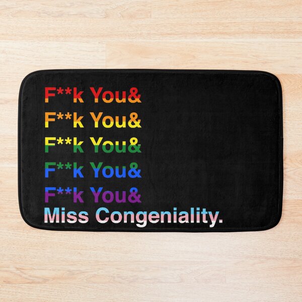 Item preview, F You Miss Congeniality (Clean version) PRIDE EDITION designed and sold by SpiderMartini.