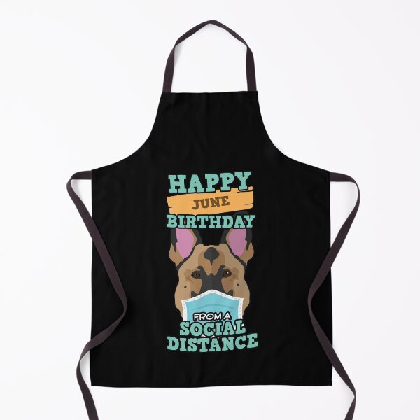 Item preview, Social Distancing Gift Happy June Birthday From A German Shepherd Social Distance designed and sold by Orange Pieces.