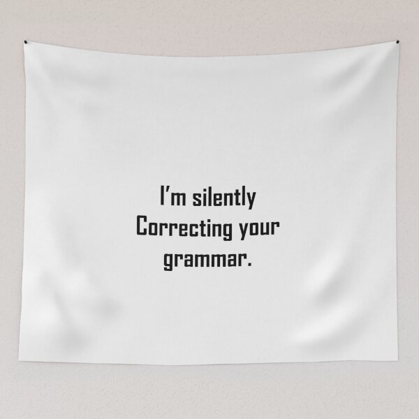 Item preview, I'm Silently Correcting Your Grammar designed and sold by Souna's  Store.