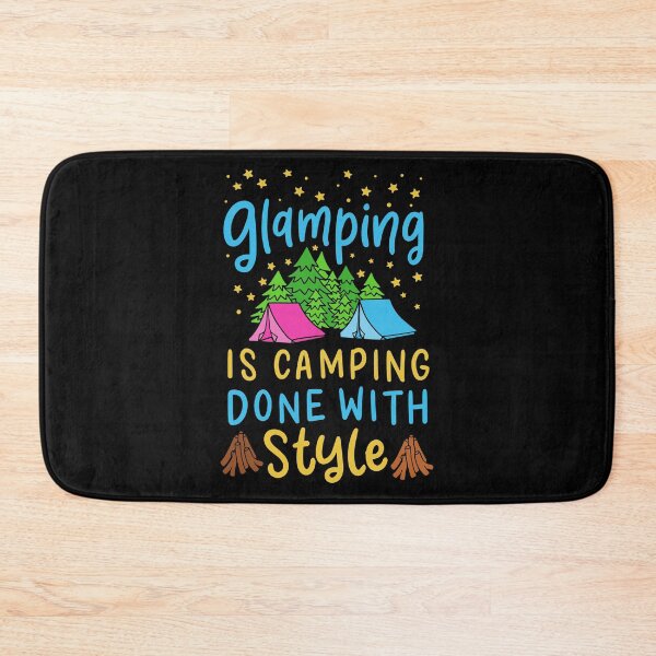 Item preview, Glamping Is Camping Done With Style designed and sold by Dancing Dolphin Crafts.