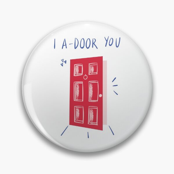 Item preview, I A-Door You Adore Pun designed and sold by Pundressed.