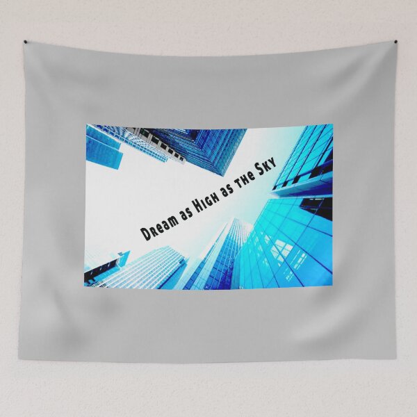 Item preview, Dream as High as the Sky designed and sold by rkale098.