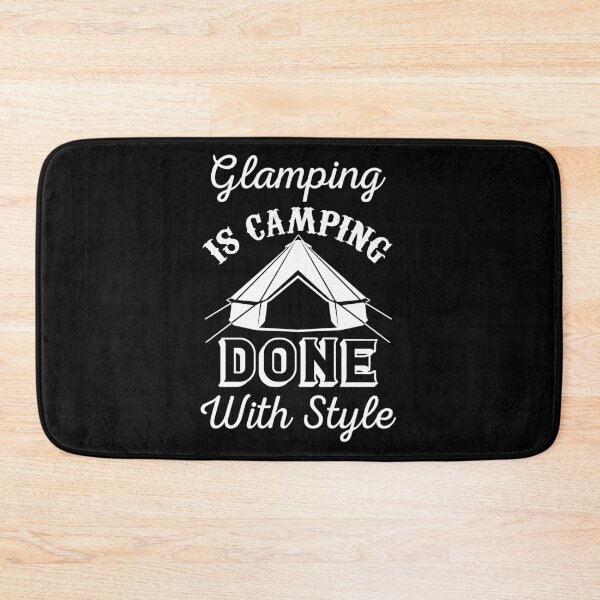 Item preview, Glamping Is Camping Done With Style designed and sold by Dancing Dolphin Crafts.