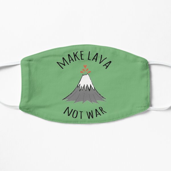 MAKE LAVA NOT WAR Mask