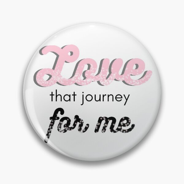 Item preview, Love that journey for me designed and sold by sbloom5.