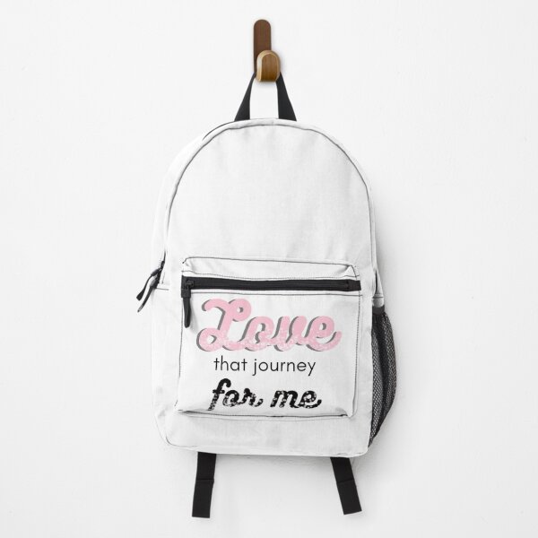 Love that journey for me Backpack