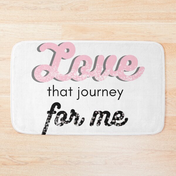 Item preview, Love that journey for me designed and sold by sbloom5.