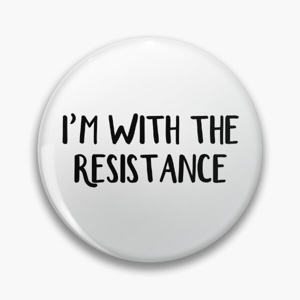 Item preview, I'm with the resistance designed and sold by allthetees.