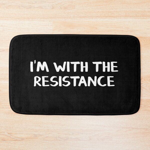 Item preview, I'm with the resistance designed and sold by allthetees.