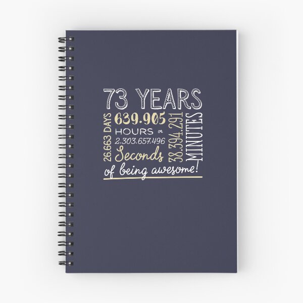 Item preview, 73rd Birthday Gifts - 73 Years of being Awesome in Hours & Seconds designed and sold by betternotes.