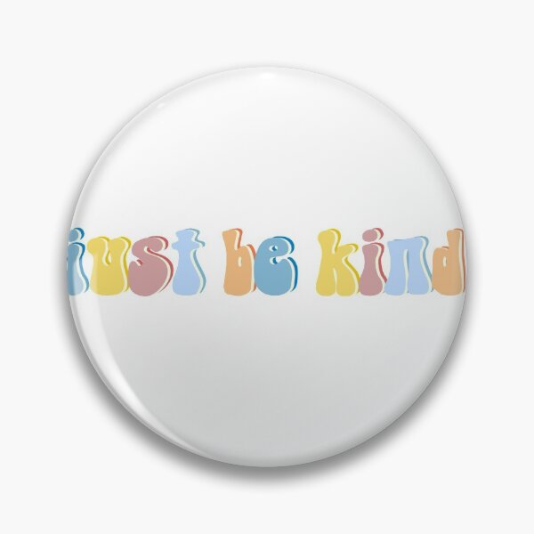 Item preview, just be kind designed and sold by calliedale.