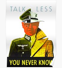 Talk Less You Never Know -- WW2 Poster